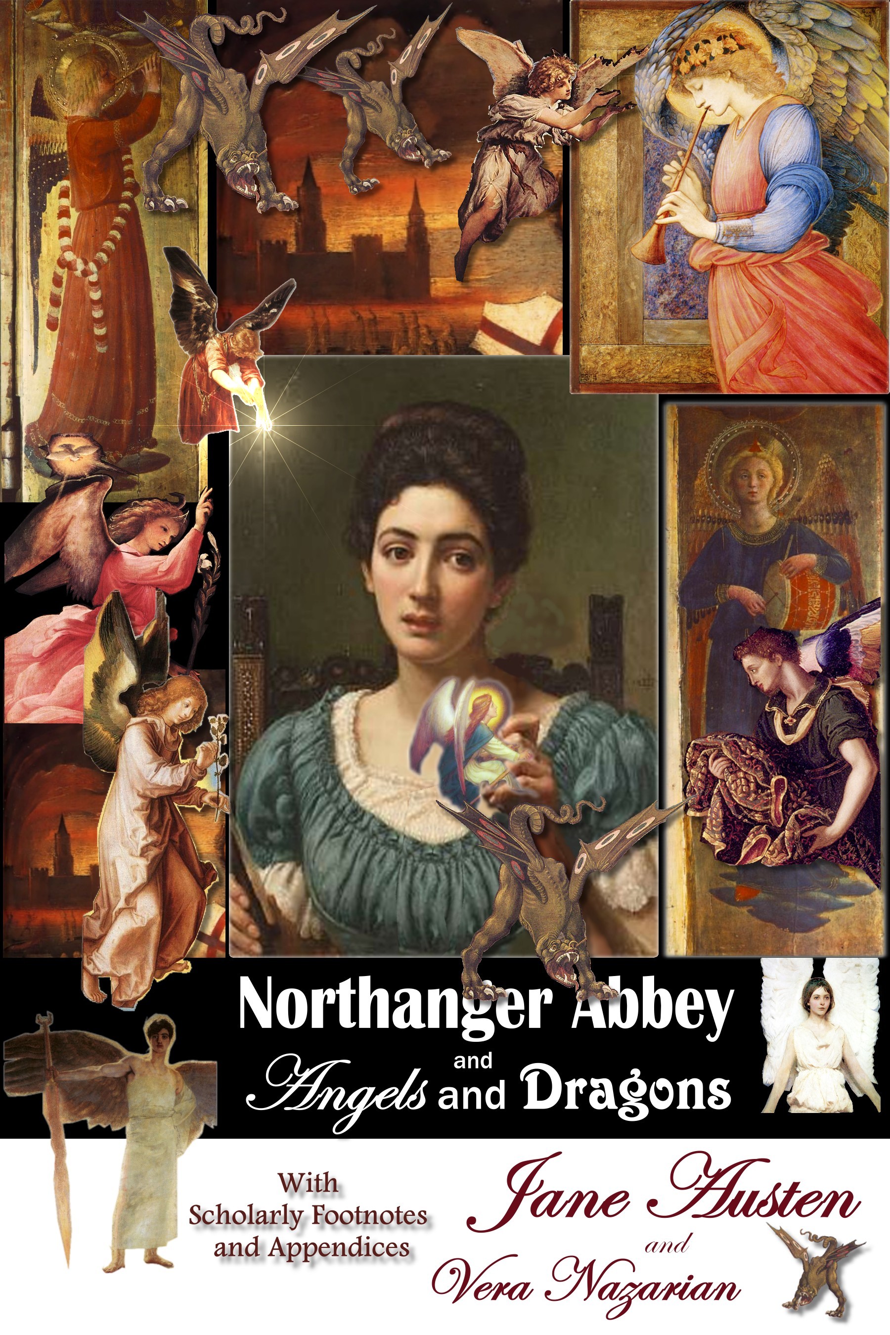 Northanger Abbey and Angels and Dragons Jane Austen and Vera Nazarian